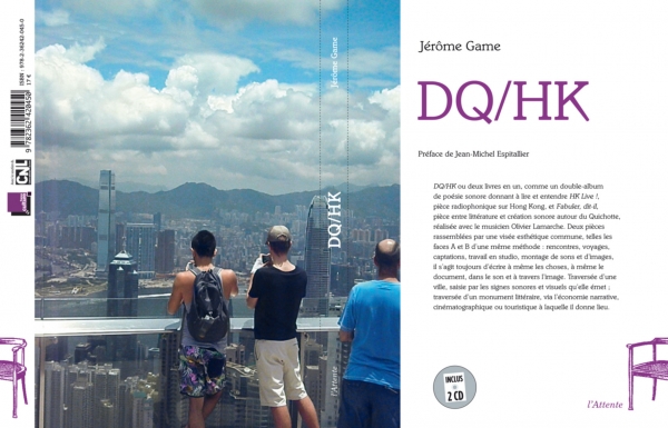 DQ-HK, livre + 2 CD, Jérôme Game, L’Attente, 2013
